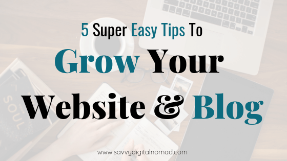 5 Super Easy Tips To Grow Your Web Traffic