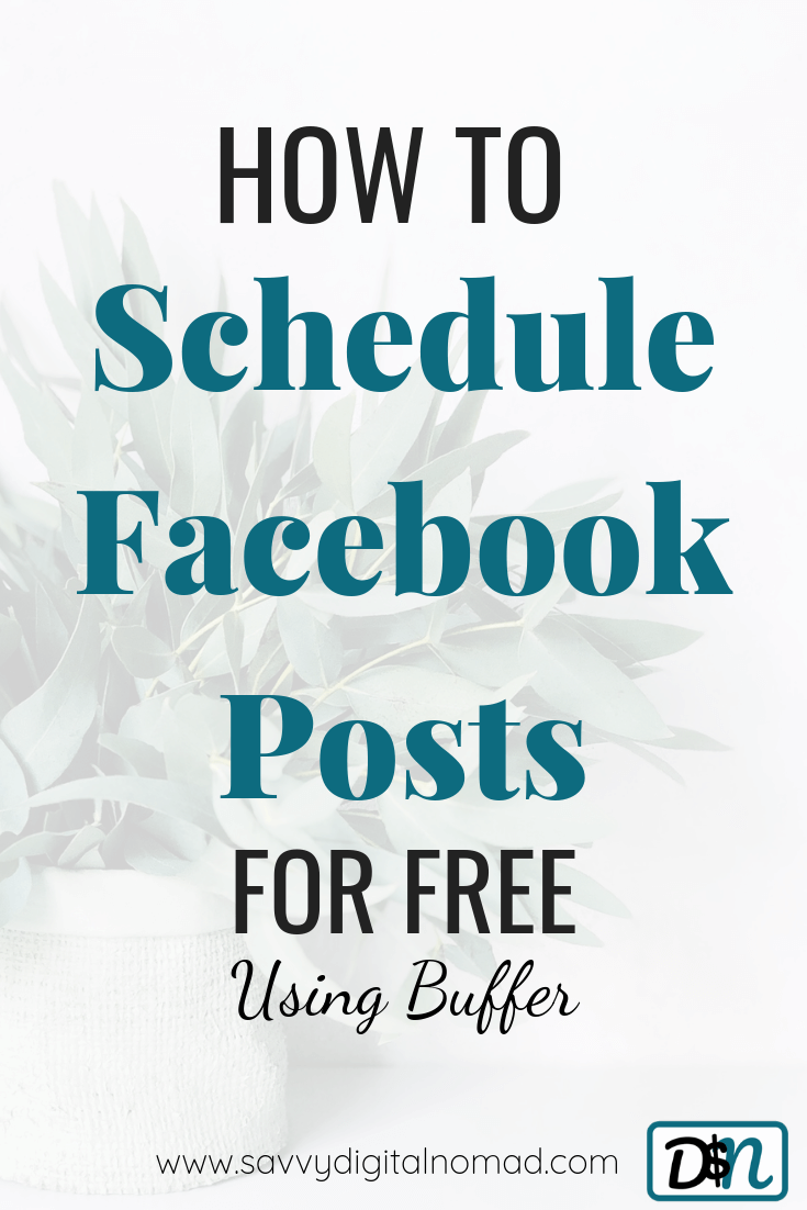 how to schedule Facebook posts for free with buffer