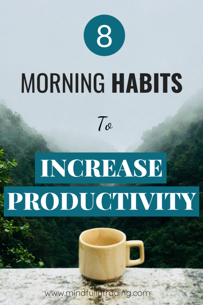 increase productivity with these 8 morning habits