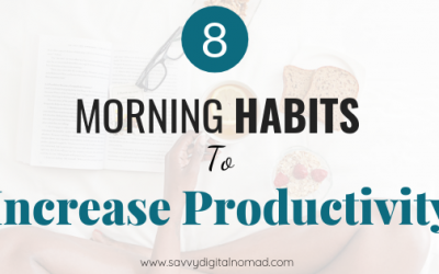 8 Morning Habits To Increase Productivity
