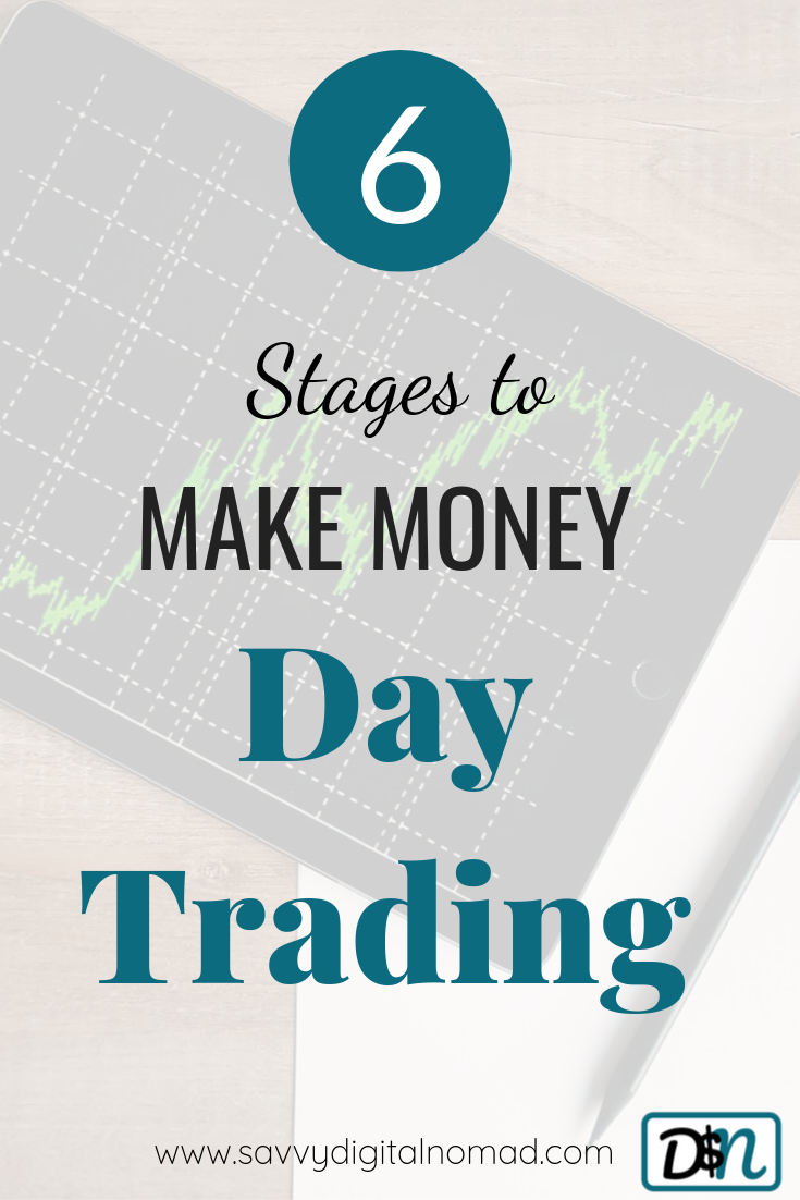6 stages to make money day trading