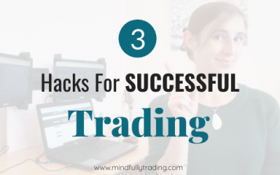 3 Trading Hacks For Successful Trading