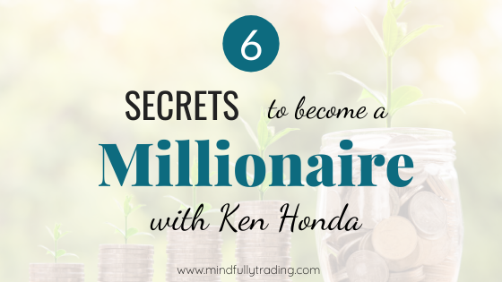 6 Secrets to Become a Millionaire