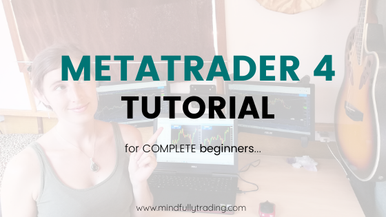 metatrader 4 tutorial for beginners Mindfully trading