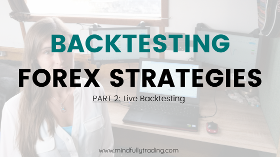 Mindfully Trading Backtesting Forex Strategies in TradingView Part 2