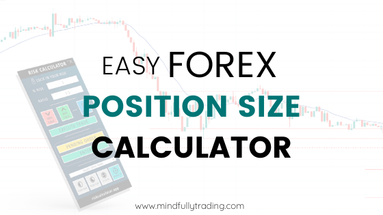easy Forex position size calculator Mindfully Ttrading