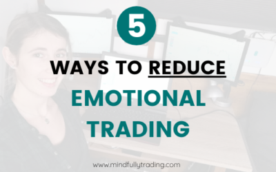 How to Reduce Trading Emotions ( Trading Psychology Tips)