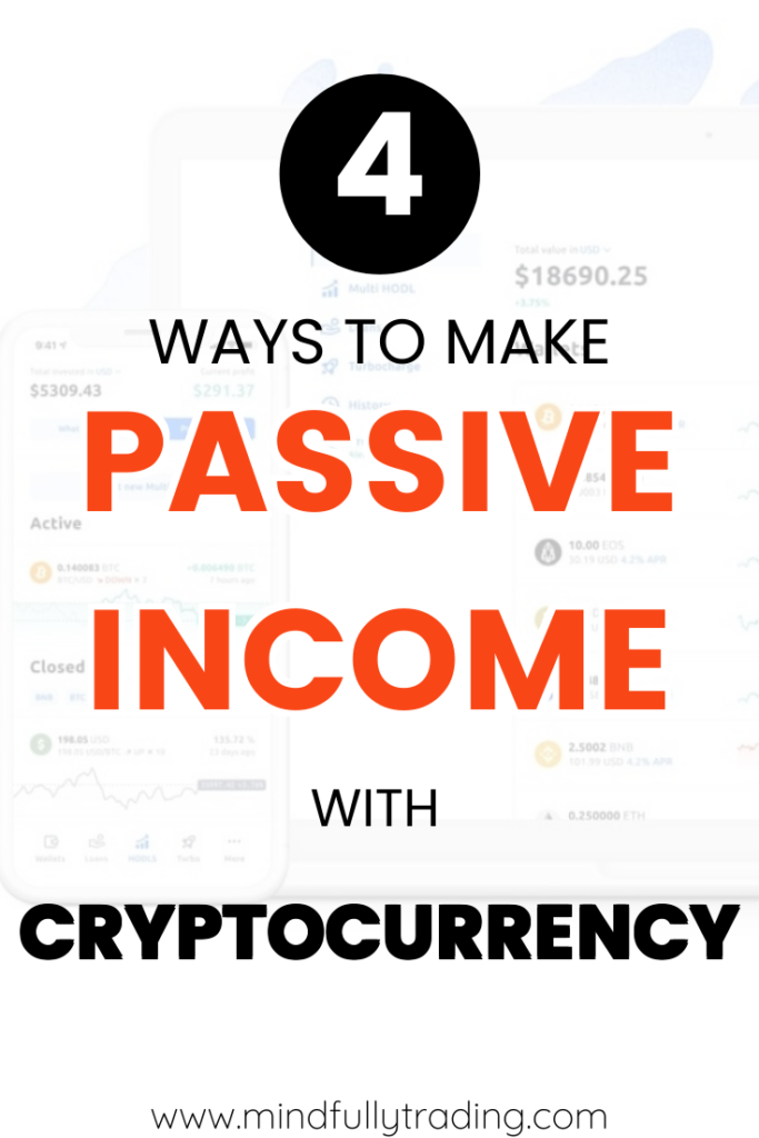 4 ways to make passive income with cryptocurrency