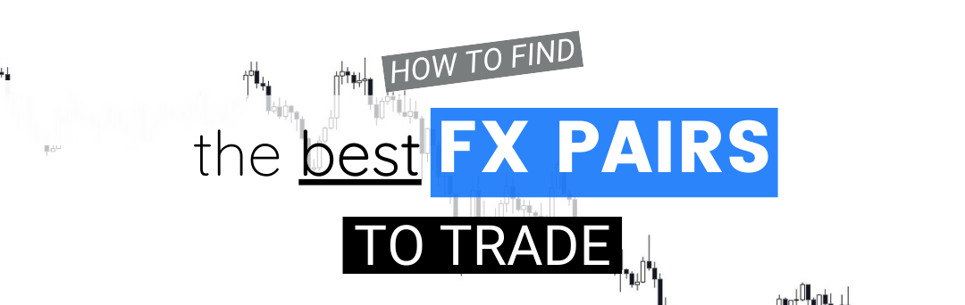 How to Find the BEST Forex Pairs to Trade ( Swing Trading )